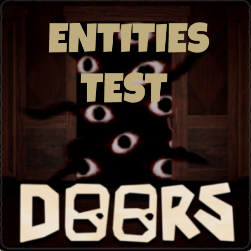 DOORS: Entities Test