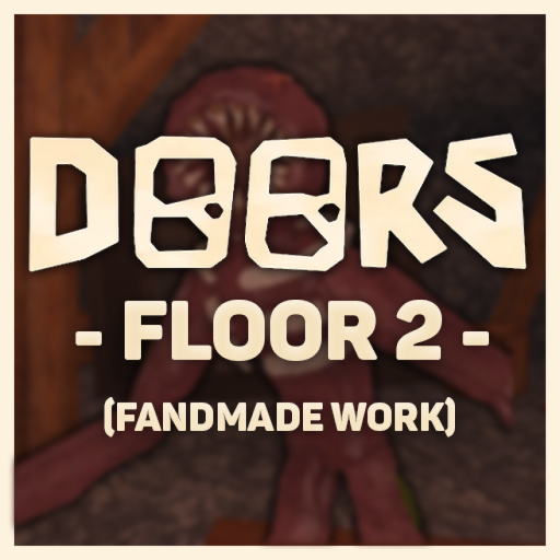 DOORS: Floor 2 [Fanmade Work]