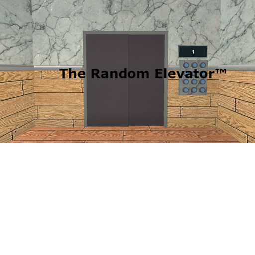 The Random Elevator ™ 