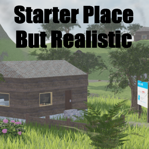 Realistic Starter Place