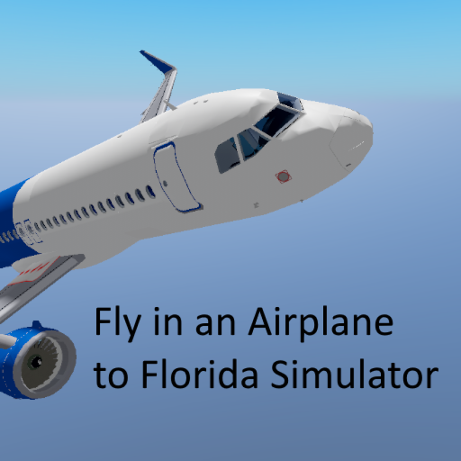 Fly in an airplane to Florida simulator.
