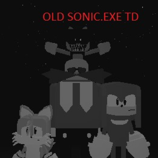 Old Sonic.exe TD [ReBorn]