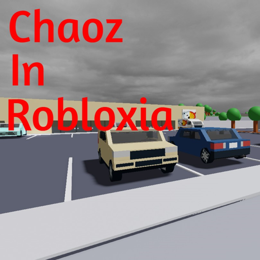 Chaoz in robloxia!