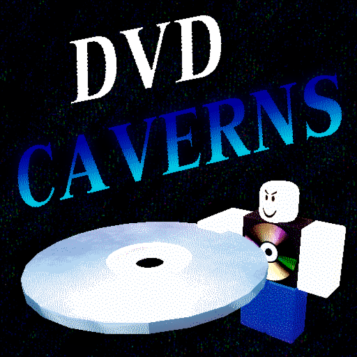 DVD CAVERNS [cancelled ]