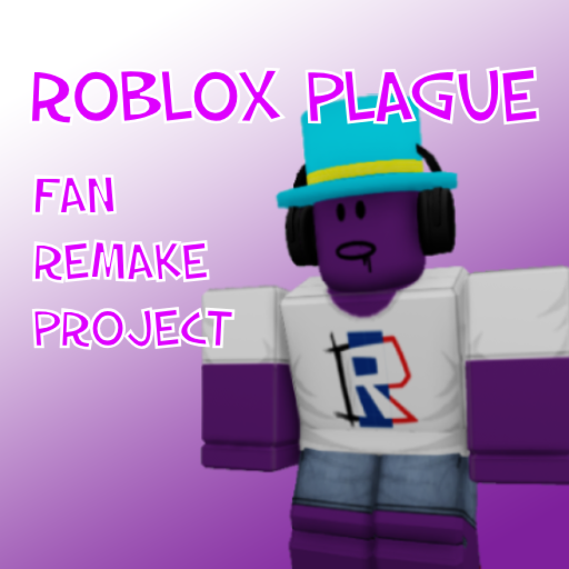 The Roblox Plague: Fan Remake Project
