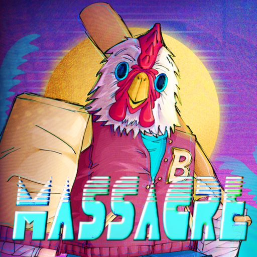 [🐔] Massacre