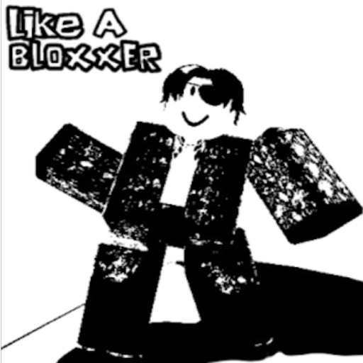 [cancelled for now] Like A BLOXXER