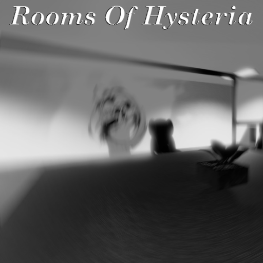 Rooms Of Hysteria