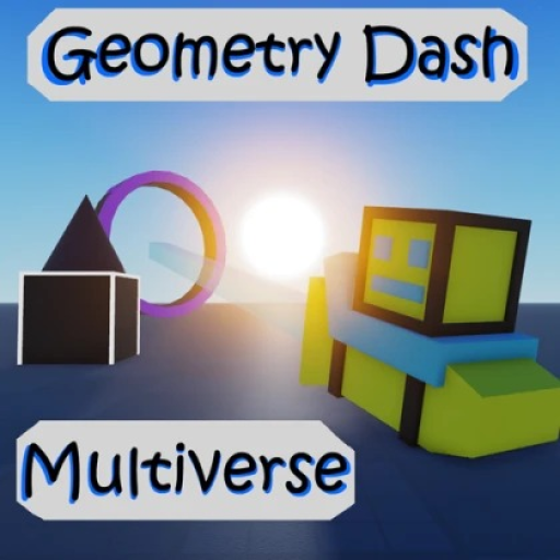 Geometry Dash Multiverse