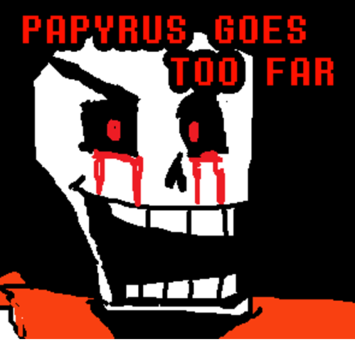 Papyrus Goes Too Far - A ROBLOX Adaptation