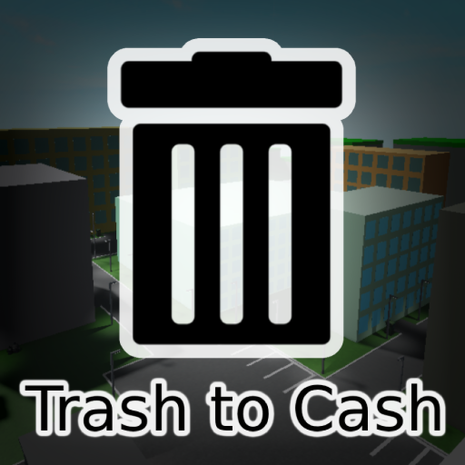 Trash to Cash
