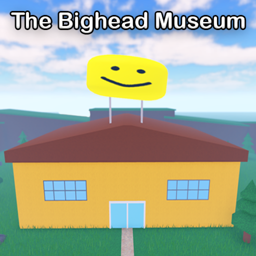The Bighead Museum