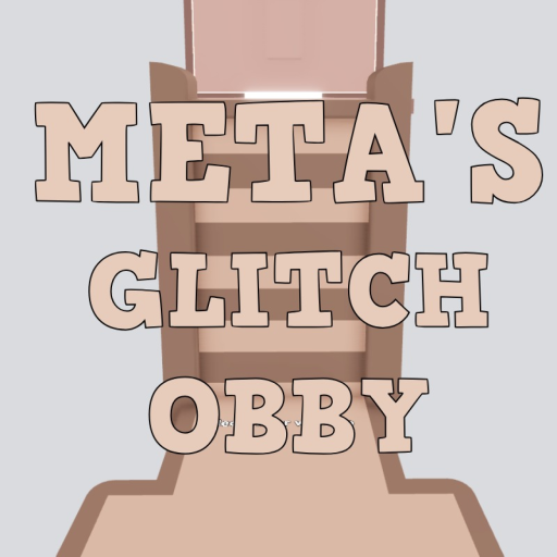 Meta’s Glitch Obby