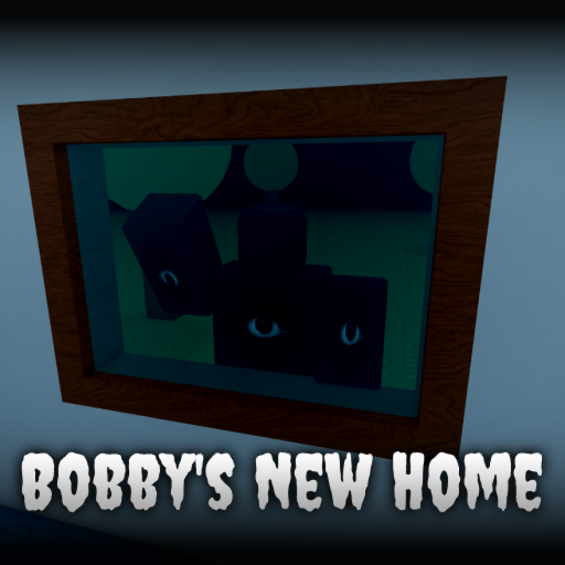 Bobby's New Home (Horror)
