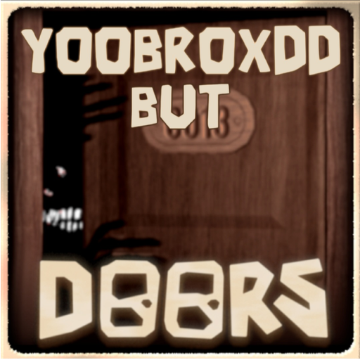 Doors But YooBroxDD