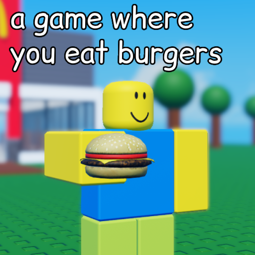 a game where you eat burgers