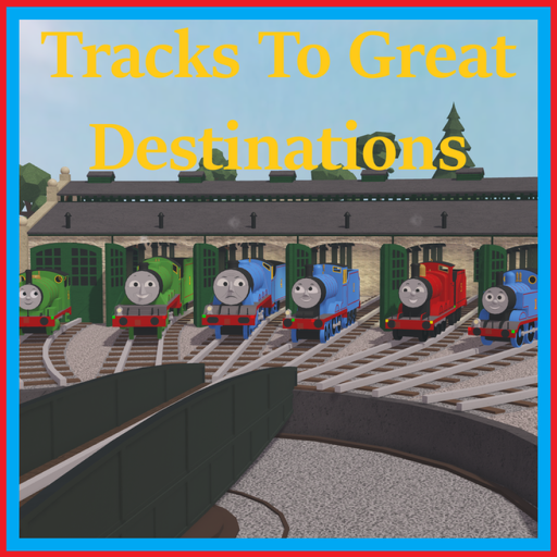 Tracks To Great Destinations