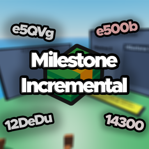 [Update 10🔥] Milestone Incremental