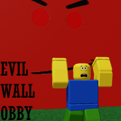 ESCAPE EVIL WALL OBBY!