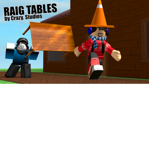 (UPDATED) Raig Tables