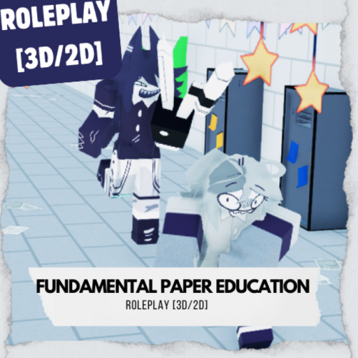 Fundamental Paper Education! RP [3D/2D RP] 