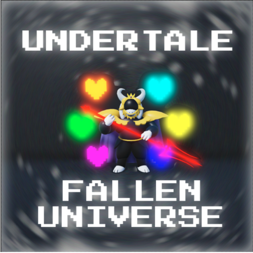(NEW) Undertale: Fallen Universe