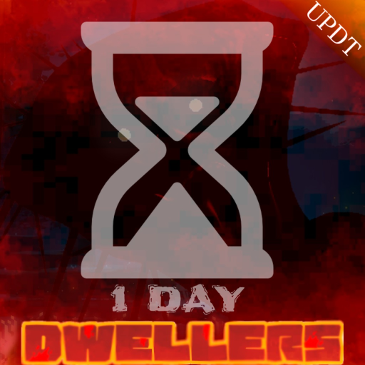 Dwellers [1 DAY]