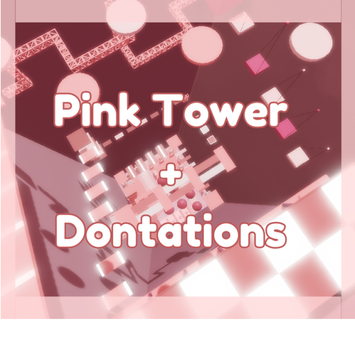 Pink Tower + Donations