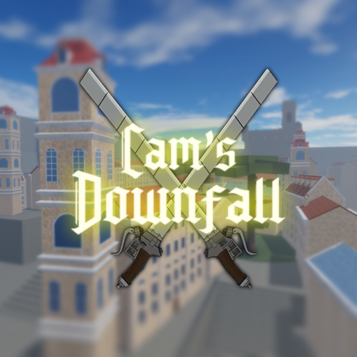 [UPDATED] Cam's Downfall