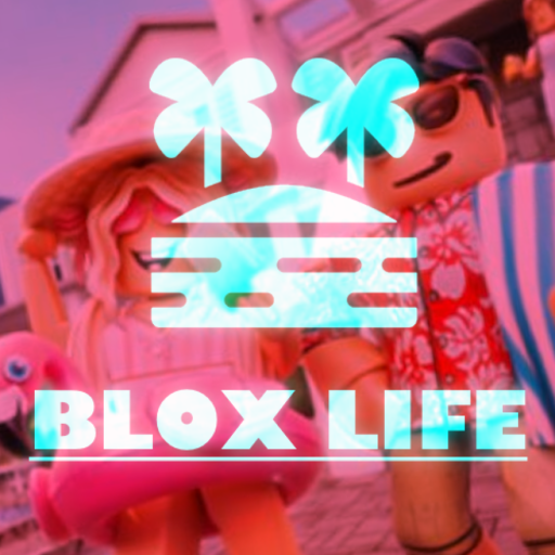 BLOX LIFE -- 🎇NEW 🎇--