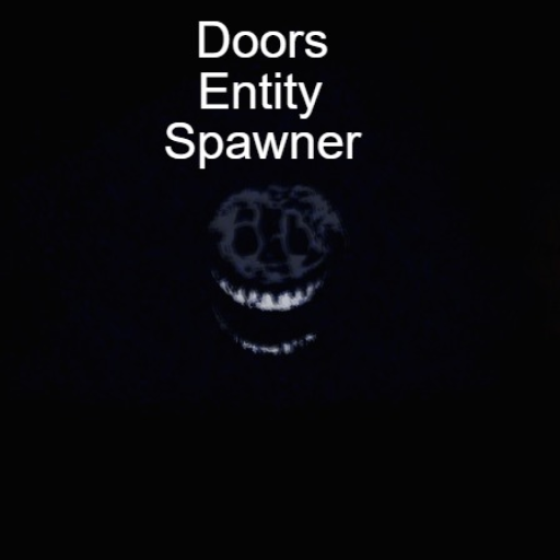 Doors Entity Spawner [FANMADE]