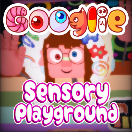 GOOGLIE Sensory Playground {KIDCORE/DREAMCORE} 