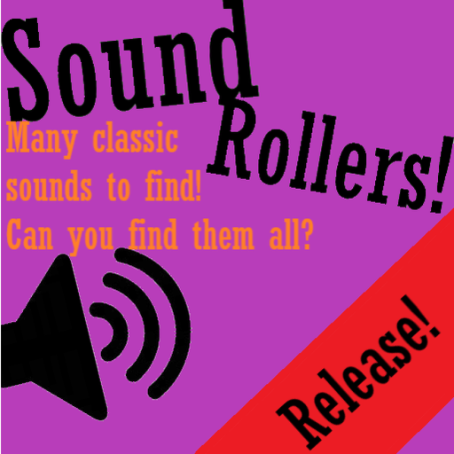 Sound Rollers!