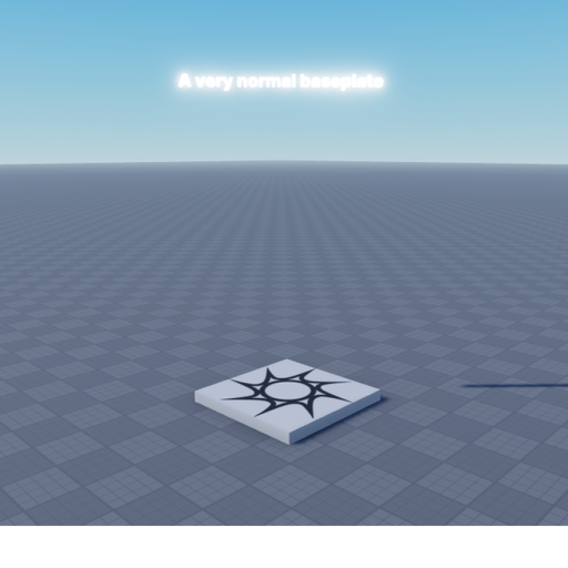 A very normal baseplate