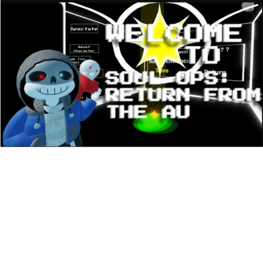 Soul ops return from the Au [ DISCONTINUED ]