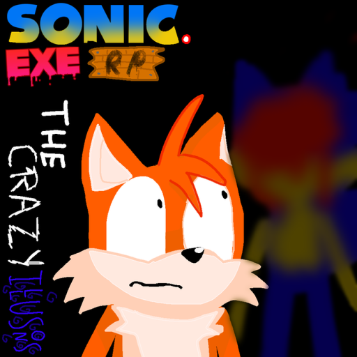 Sonic.EXE RP: The Crazy Illusions (BLOOD TEMPLE)