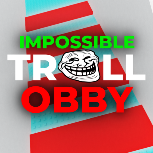 IMPOSSIBLE TROLL OBBY