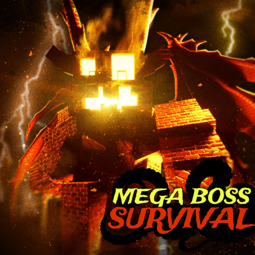 MEGA Boss Survival