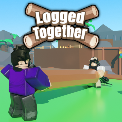 Logged Together [2 Player Obby]