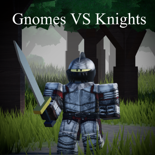 Gnomes VS Knights [UPDATE!]
