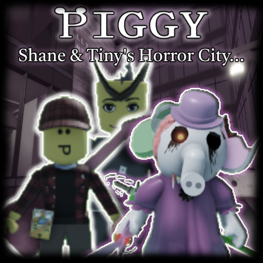 Shane & Tiny's Horror City...