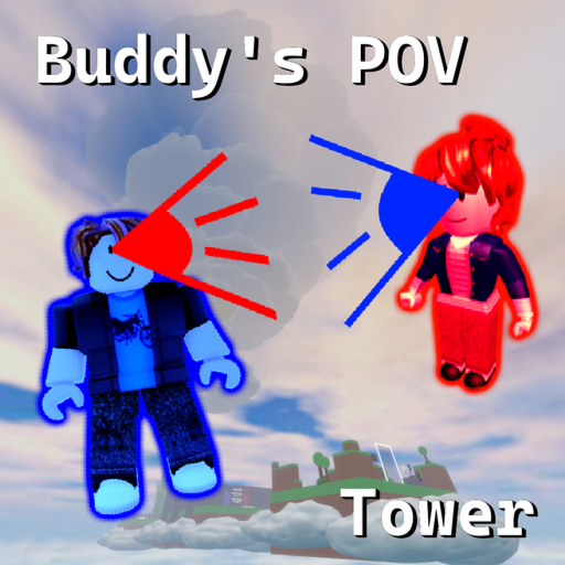 Buddy's POV Tower [Early]