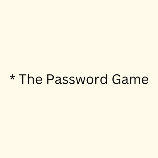 🔑 The Password Game
