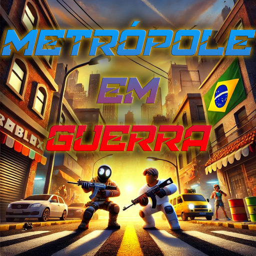 Metropolis At War - [ PVP BRAZIL ]