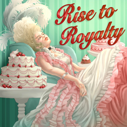 👑 Rise To Royalty