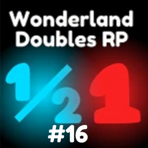 Wonderland Doubles RP
