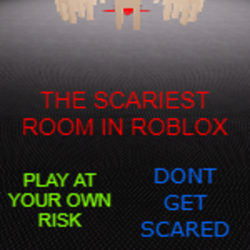 THE SCARIEST ROOM IN ROBLOX