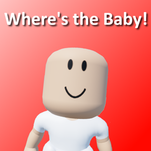 Where's The Baby! (Remake)