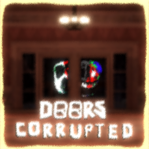 CORRUPTED = DOORS