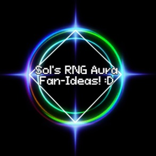 Sol's RNG Aura Fan-Ideas